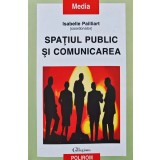 Spatiul public si comunicarea - 2002 - Isabelle Pailliart (AJ157)