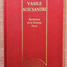 Buchetiera de la Florenta. Proza. Colectia Cartea de acasa Nr 36 - V. Alecsandri