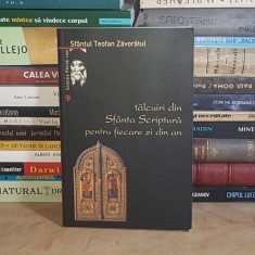 SFANTUL TEOFAN ZAVORATUL - TALCUIRI DIN SFANTA SCRIPTURA PENTRU FIECARE ZI DIN AN *