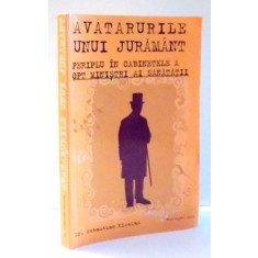 AVATARURILE UNUI JURAMANT, PERIPLU IN CABINETELE A OPT MINISTRI AI SANATATII de SEBASTIAN NICOLAY , 2010