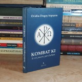 OVIDIU-DRAGOS ARGESANU - KOMBAT KI , 2010 ( CARTONATA ) *