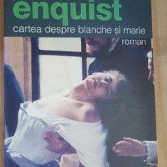 Cartea despre Blanche si Marie- Per Olov Enquist