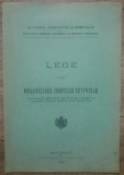 Lege pentru organizarea corpului veterinar// 1926