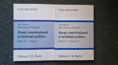 DREPT CONSTITUTIONAL SI INSTITUTII POLITICE Muraru, Tanasescu (2 volume - ed 14)