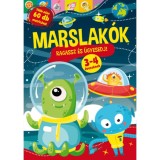Marslak&oacute;k - Ragassz &eacute;s &uuml;gyesedj!
