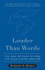 Louder Than Words: The New Science of How the Mind Makes Meaning
