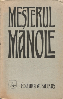 Mesterul Manole (versiune Vasile Alecsandri, contine caiet) - versiune in 6 limbi foto