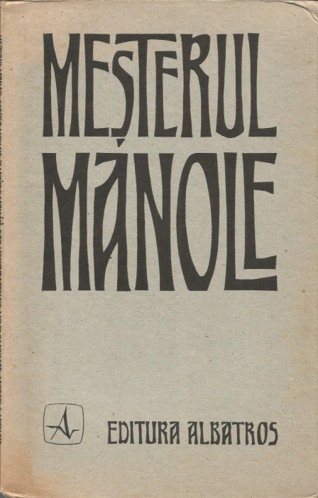 Mesterul Manole (versiune Vasile Alecsandri, contine caiet) - versiune in 6 limbi