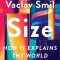 Size: How It Explains the World