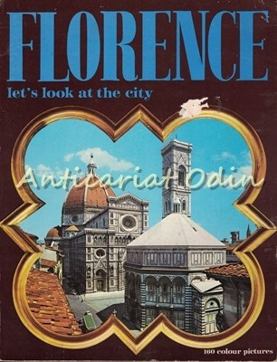 Florence. Let&amp;#039;s Look At The City foto