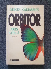 ORBITOR. ARIPA STANGA - Cartarescu foto
