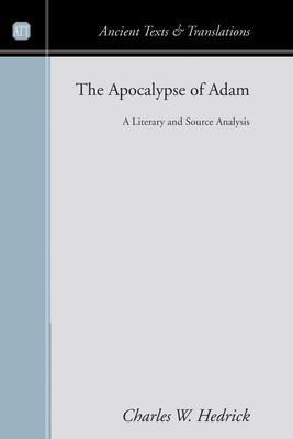 The Apocalypse of Adam: A Literary and Source Analysis foto