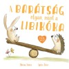 A bar&aacute;ts&aacute;g olyan, mint a libik&oacute;ka - Shona Innes