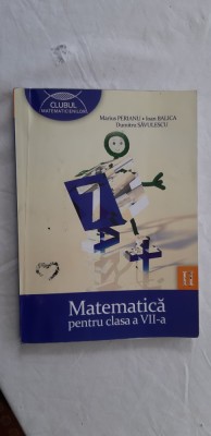 MATEMATICA PENTRU CLASA A VII A PARTEA A II A PERIANU /SAVULESCU foto