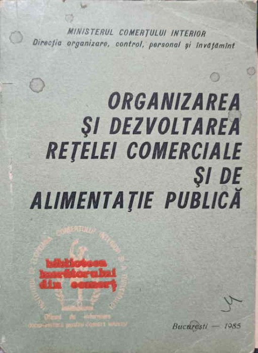 ORGANIZAREA SI DEZVOLTAREA RETELEI COMERCIALE SI DE ALIMENTATIE PUBLICA-NECUNOSCUT-246569