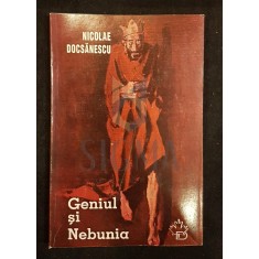 DOCSANESCU NICOLAE, GENIUL SI NEBUNIA, 2000, Bucuresti (DEDICATIE si AUTOGRAF !!!)