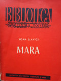 Ioan Slavici - Mara (1958)