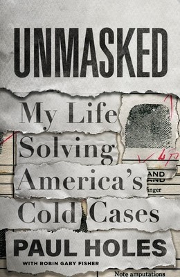 Unmasked: My Life Solving America&amp;#039;s Cold Cases foto