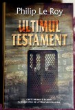 Ultimul testament - Philip Le Roy