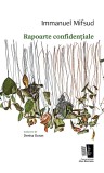 Rapoarte confidentiale | Immanuel Mifsud, Casa De Editura Max Blecher