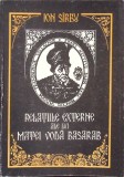 RELATIILE EXTERNE ALE LUI MATEI VODA BASARAB 1632-1654-ION SIRBU-264844