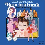 Vinil LP # Judy Garland &lrm;&ndash; Born In A Trunk Stardom: 1940-1945 (NM)