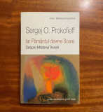 Sergej O. Prokofieff - IAR PAMANTUL DEVINE SOARE. Despre Misterul Invierii