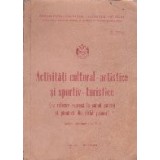 Activitati cultural-artistice si sportiv-turistice (cu referire expresa la soimii patriei si pionierii din ciclul primar). Buletin informativ nr. 1-2/