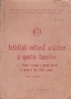 Activitati cultural-artistice si sportiv-turistice (cu referire expresa la soimii patriei si pionierii din ciclul primar). Buletin informativ nr. 1-2/ foto