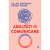 Abilitati de comunicare. Ed a III a, Allan &amp; Barbara Pease, Curtea Veche