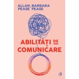 Abilitati de comunicare. Ed a III a, Allan &amp; Barbara Pease