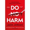 Do No Harm - Jack Jordan