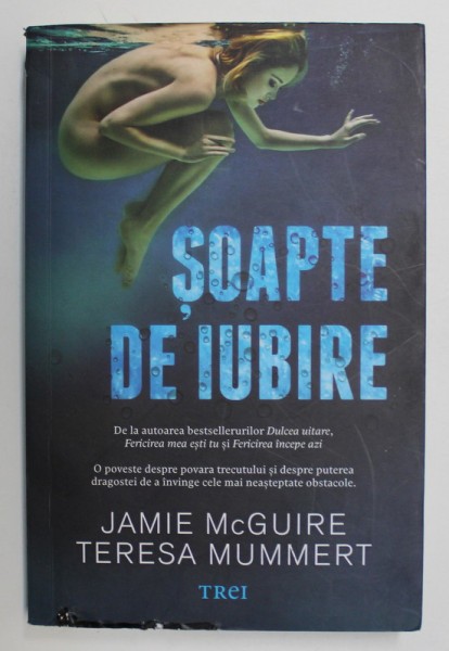 SOAPTE DE IUBIRE de JAMIE McGUIRE , TERESA MUMMERT , 2017
