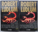 Iluzia Scorpionilor - Robert Ludlum (2 Volume) - Carte