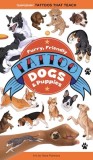 Furry, Friendly Tattoo Dogs &amp; Puppies: 60 Temporary Tattoos That Teach