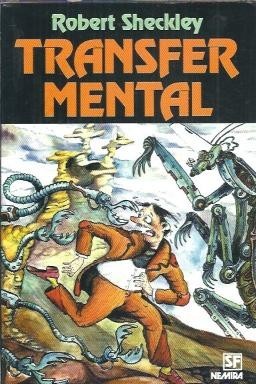 Transfer mental - Robert Sheckley
