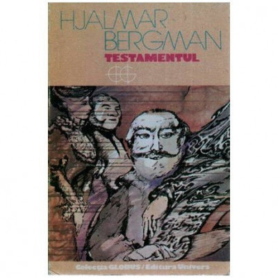 Hjalmar Bergman - Testamentul - 112489 foto