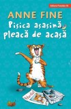 Pisica asasină pleacă de acasă - Anne Fine