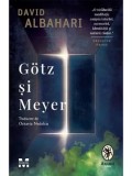 Cumpara ieftin Gotz si Meyer/David Albahari
