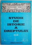 Studii de istorie a dreptului, vol. III &ndash; Alexandru Herlea