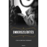 Emberszel&iacute;d&iacute;t&eacute;s - Lőwy-Korponay Berenik&eacute;