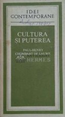 Cultura si puterea - Paul Henry ($C98)