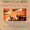 Commercial Law Applied: Learn to Play the Game
