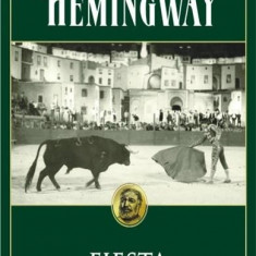 Fiesta | Ernest Hemingway