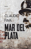 Mar del Plata - Paperback brosat - Claudio Fava - Lebăda Neagră