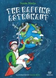 The rapping astronaut - Editura Princeps