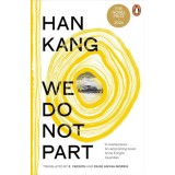 We Do Not Part - Han Kang