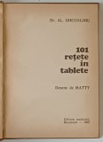 101 RETETE IN TABLETE , desene de MATTY , text de AL. GHEORGHIU , 1980 *EXEMPLAR RELEGAT