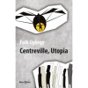 Centreville, Utopia - Folk Gy&ouml;rgy