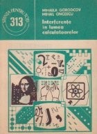 Interferente in lumea calculatoarelor foto